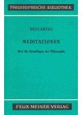 Descartes, René - Meditationen über die Grundlagen der Philosophie