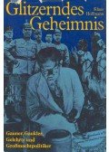 HOFFMANN, KLAUS - Glitzerndes Geheimnis - Gauner, Gaukler, Gelehrte und Großmachtpolitiker