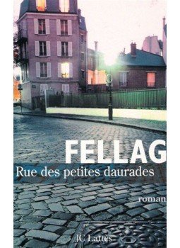 FELLAG - Rue des petites daurades, null 2001 antikvár könyv
