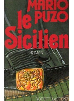 Puzo, Mario - Le sicilien Puzo, Mario - Le sicilien, null 1984 antikvár könyv