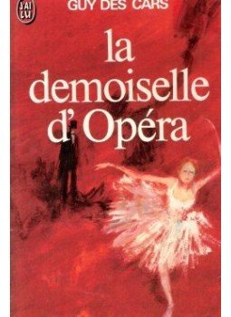 DES CARS, GUY - La demoiselle d'Opéra, null 1975 antikvár könyv