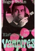 Vadim, Roger - Histoires de vampires