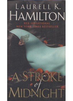 Laurell K. Hamilton - A Stroke of Midnight Laurell K. Hamilton - A Stroke of Midnight, London 2005 antikvár könyv