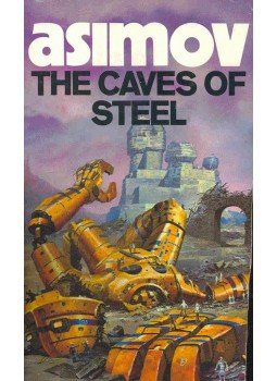 Isaac Asimov - The Caves of Steel Isaac Asimov - The Caves of Steel, null 1990 antikvár könyv