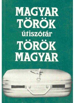 Dávid Géza - Magyar-török, török-magyar útiszótár Dávid Géza - Magyar-török, török-magyar útiszótár, null 1991 antikvár könyv