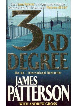 James Patterson - 3rd Degree James Patterson - 3rd Degree, London 2005 antikvár könyv