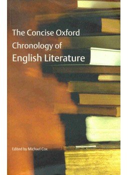 Cox, Michael - The Concise Oxford Chronology of English Literature Cox, Michael - The Concise Oxford Chronology of English Literature, 2004 antikvár könyv
