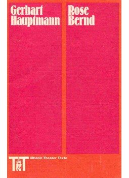 Hauptmann, Gerhart - Rose Bernd Hauptmann, Gerhart - Rose Bernd, null 1974 antikvár könyv