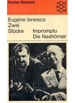 Ionesco, Eugéne - Impromptu - Die Nashörner Ionesco, Eugéne - Impromptu - Die Nashörner, 1964 antikvár könyv