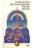 Umberto Eco - Das Foucaultsche Pendel