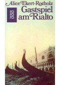 EKERT-ROTHOLZ, ALICE M - Gastspiel am Rialto