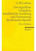 LEIBNIZ, G,W, - Unvorgreifliche Gedanken, betreffend die Ausübung und Verbesserung der deutschen Sprache