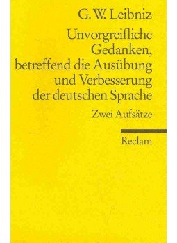 LEIBNIZ, G,W, - Unvorgreifliche Gedanken, betreffend die Ausübung und Verbesserung der deutschen Sprache, null 1995 antikvár könyv
