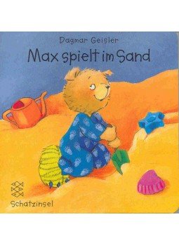 Geisler, Dagmar - Max spielt im Sand Geisler, Dagmar - Max spielt im Sand, null 2001 antikvár könyv