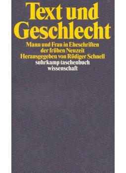 Schnell, Rüdiger (szerk.) - Text und Geschlecht - Mann und Frau in Eheschriften, null 1997 antikvár könyv