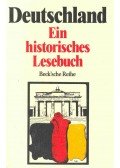 BECK, RAINER (editor) - Deutschland - Ein historisches Lesebuch
