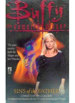 Christopher Golden - Buffy the Vampire Slayer - Sins of the Father, null 1999 antikvár könyv