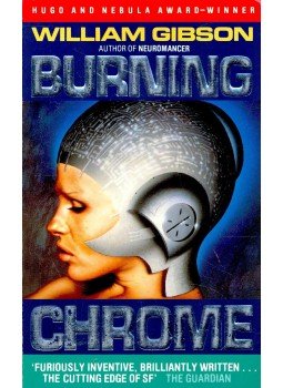 Gibson, William - Burning Chrome Gibson, William - Burning Chrome, null 1987 antikvár könyv