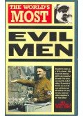 BLANDFORD, NEIL - JONES, BRUCE - The World's Most Evil Men