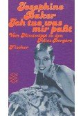 BAKER, JOSEPHINE - Ich tue was mir passt