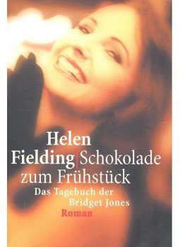 Helen Fielding - Schokolade zum Frühstück Helen Fielding - Schokolade zum Frühstück, null 0 antikvár könyv