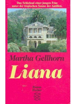 GELLHORN, MARTHA - Liana GELLHORN, MARTHA - Liana, null 1992 antikvár könyv