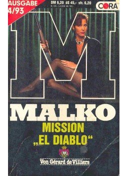 Villiers, Gérard de - Malko - Mission El Diablo Villiers, Gérard de - Malko - Mission El Diablo, null 1993 antikvár könyv