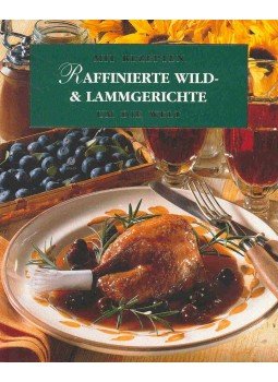  - Mit Rezepten um die Welt - Raffinierte Wild- und Lammgerichte, null 2000 antikvár könyv