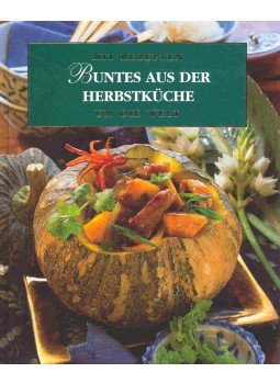  - Mit Rezepten um die Welt - Buntes aus der Herbstküche, null 2000 antikvár könyv