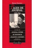 THOMAS, ÉDITH - Pages de journal : 1939-1944 suivies de journal intime de Mr Célestin Costedet