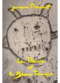Prévert, JacQues - La pluie et le beau temps Prévert, JacQues - La pluie et le beau temps, null 1970 antikvár könyv