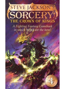 Jackson, Steve - Sorcery! 4: The Crown of Kings Jackson, Steve - Sorcery! 4: The Crown of Kings, null 2003 antikvár könyv
