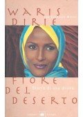Dirie, Waris - Fiore del deserto