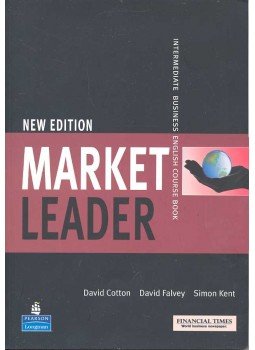 COTTON, DAVID - FALVEY, DAVID - KENT, SIMON - Market Leader - Intermediate Business English Course Book COTTON, DAVID - FALVEY, DAVID - KENT, SIMON - Market Leader - Intermediate Business English Course Book, null 2005 antikvár könyv