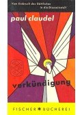 Claudel, Paul - Verkündigung