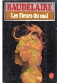 Charles Baudelaire - Les fleurs du mal