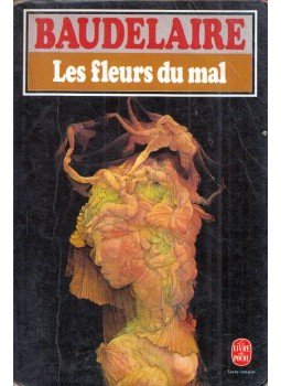 Charles Baudelaire - Les fleurs du mal Charles Baudelaire - Les fleurs du mal, Paris 1984 antikvár könyv