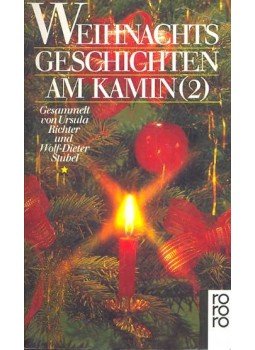 URSULA - STUBEL, WOLF, RICHTER, DIETER - Weihnachts Geschichten am Kamin URSULA - STUBEL, WOLF, RICHTER, DIETER - Weihnachts Geschichten am Kamin, null 1987 antikvár könyv