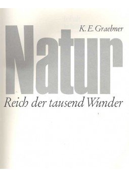 GRAEBNER, K.E. - Natur - Reich der tausend Wunder GRAEBNER, K.E. - Natur - Reich der tausend Wunder, null 0 antikvár könyv