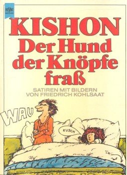 Ephraim Kishon - Der Hund der Knöpfe frass Ephraim Kishon - Der Hund der Knöpfe frass, null 1982 antikvár könyv
