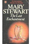 Stewart, Mary - The Last Enchantment
