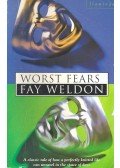 Weldon, Fay - Worst Fears