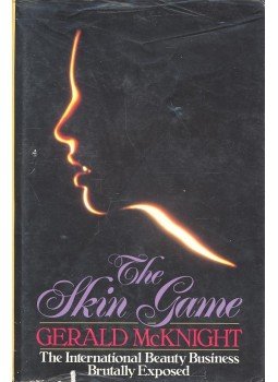 McKNIGHT, GERALD - The Skin Game - The International Beauty Business, null 1989 antikvár könyv