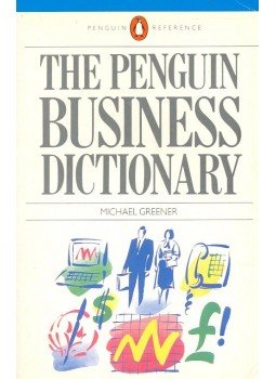 Greener, Michael - The Penguin Business Dictionary Greener, Michael - The Penguin Business Dictionary, London 1987 antikvár könyv