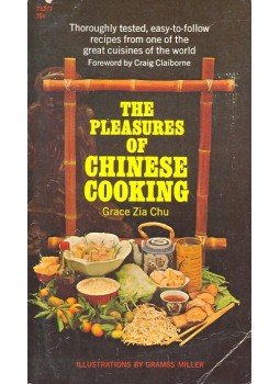 Chu, Grace Zia - The Pleasures of Chinese Cooking, null 1969 antikvár könyv