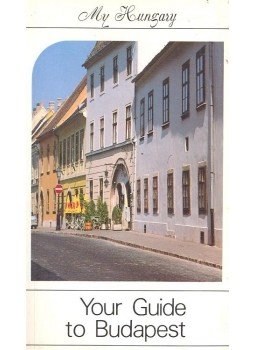 Pallai Katalin - Your Guide to Budapest Pallai Katalin - Your Guide to Budapest, null 1989 antikvár könyv