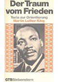 HELBICH, PEZER (editor) - Der Traum vom Frieden - Texte zur Orientierung: Martin Luther King