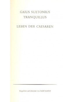 Tranquillus, Gaius Suetonius - Leben der Caesaren Tranquillus, Gaius Suetonius - Leben der Caesaren, null 1966 antikvár könyv