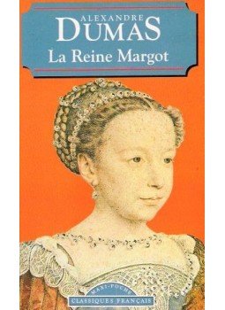 Alexandre Dumas - La Reine Margot Alexandre Dumas - La Reine Margot, null 1994 antikvár könyv