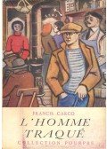 Carco, Francis - L'homme traqué